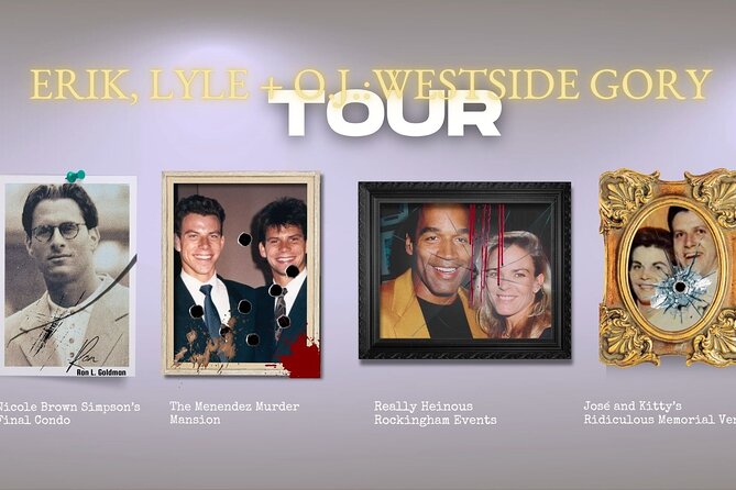 O.J. Simpson & Menendez Brothers True Crime Driving Tour of L.A. - Key highlights you should know